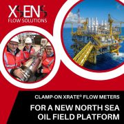 XSENS Flow Solutions Secures Order for XRATE Flow Meters for New North Sea Oil Field Platform.